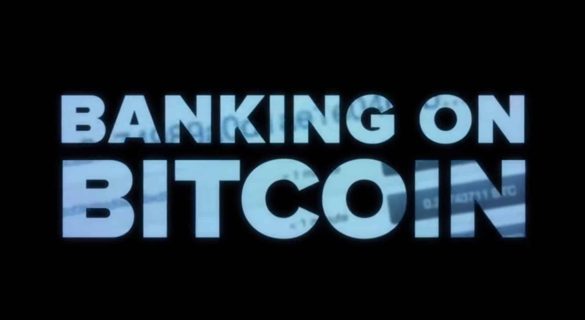 2017 documentary screenshot of title screen banking on bitcoin