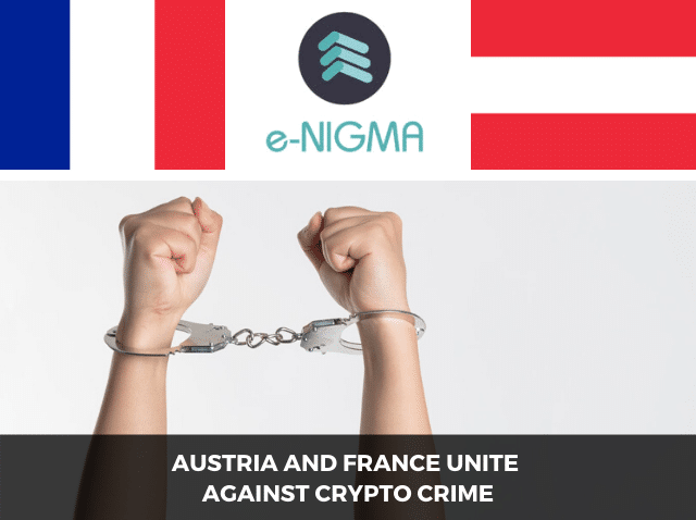 Austria and France unite against crypto crime