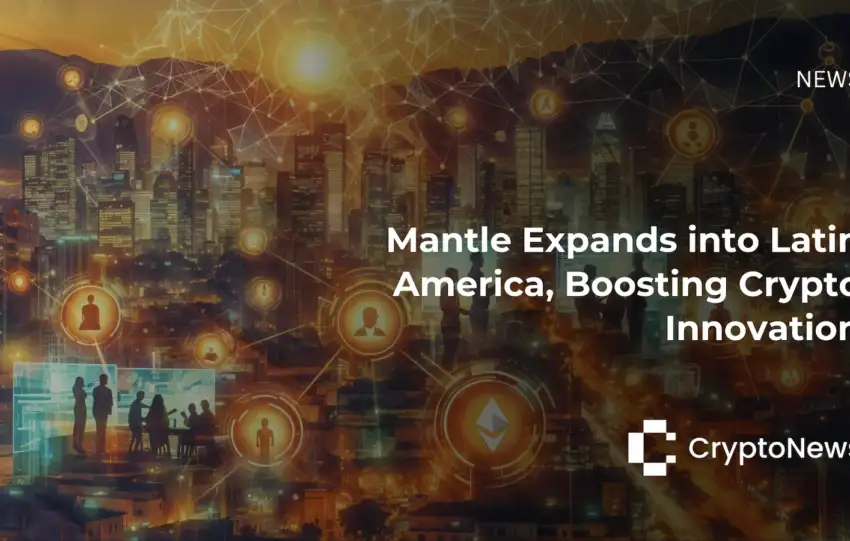 Mantle-Latin-America-Expansion-CryptoNews-Article-Header