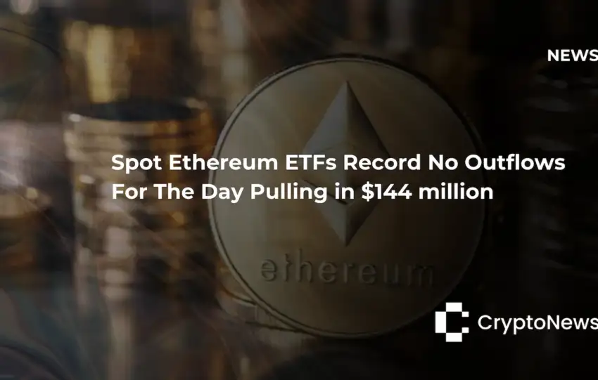 CryptoNews article header showing Ethereum coin with warm-toned background, headline reading "Spot Ethereum ETFs Record No Outflows For The Day Pulling in $144 million."