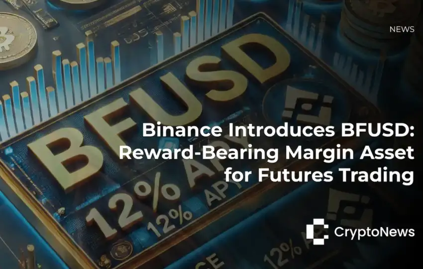 CryptoNews article header showing 3D "BFUSD" text with Bitcoin coins and bar charts, headline reading "Binance Introduces BFUSD: Reward-Bearing Margin Asset for Futures Trading."