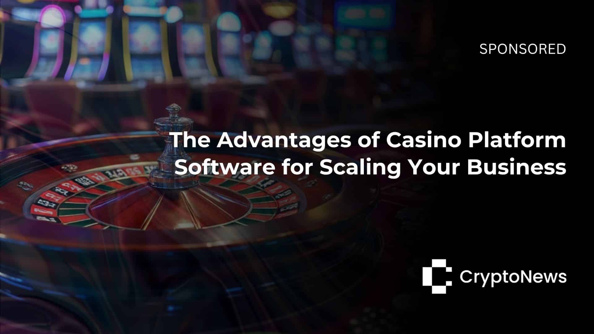 The Advantages of Casino Platform Software for Scaling Your Business