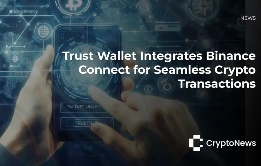 CryptoNews article header showing hands holding smartphone with crypto wallet interface and digital graphics, headline reading "Trust Wallet Integrates Binance Connect for Seamless Crypto Transactions."