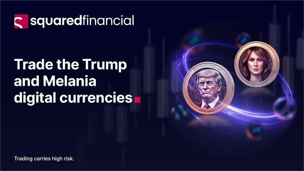 SquaredFinancial adds the Trump and Melania meme coins to its crypto offering SquaredFinancial adds the Trump and Melania meme coins to its crypto offering