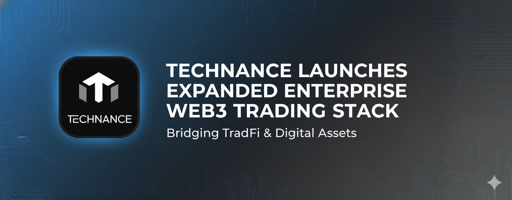 Technance Introduces Institutional-Grade Infrastructure for Exchanges, Fintech Platforms, and Web3 Purposes Technance Introduces Institutional-Grade Infrastructure for Exchanges, Fintech Platforms, and Web3 Purposes